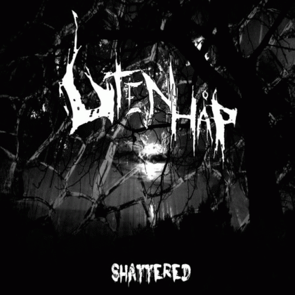 Uten Håp : Shattered